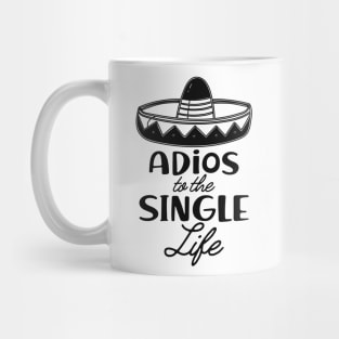 Bride - Adios to the single life Mug